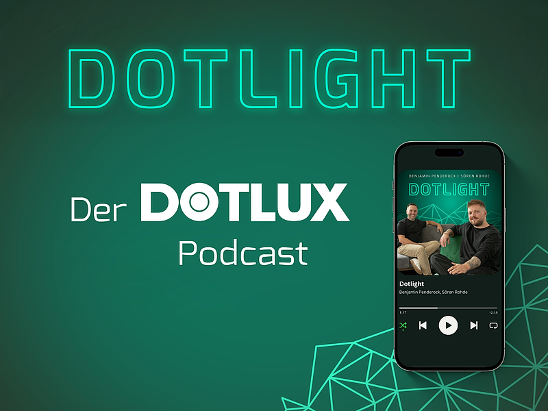 Podcast DOTLIGHT DOTLUX Weißenburg