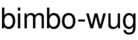 bimbo-wug