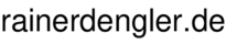 rainerdengler.de