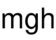 mgh