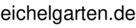 eichelgarten.de