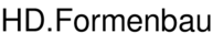 HD.Formenbau