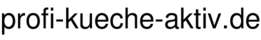 profi-kueche-aktiv.de