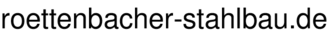 roettenbacher-stahlbau.de