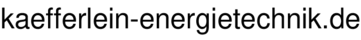 kaefferlein-energietechnik.de