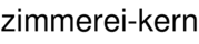 zimmerei-kern