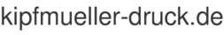 kipfmueller-druck.de
