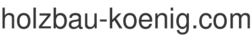 holzbau-koenig.com