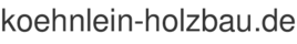 koehnlein-holzbau.de