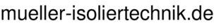 mueller-isoliertechnik.de