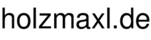 holzmaxl.de