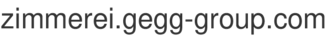 zimmerei.gegg-group.com
