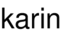 karin