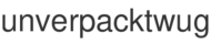 unverpacktwug