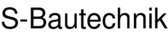 S-Bautechnik
