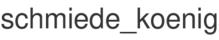 schmiede_koenig
